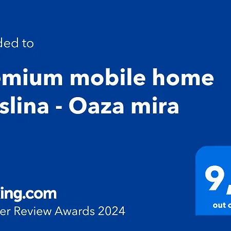 مكان تخييم Premium Mobile Maslina - Oaza Mira *